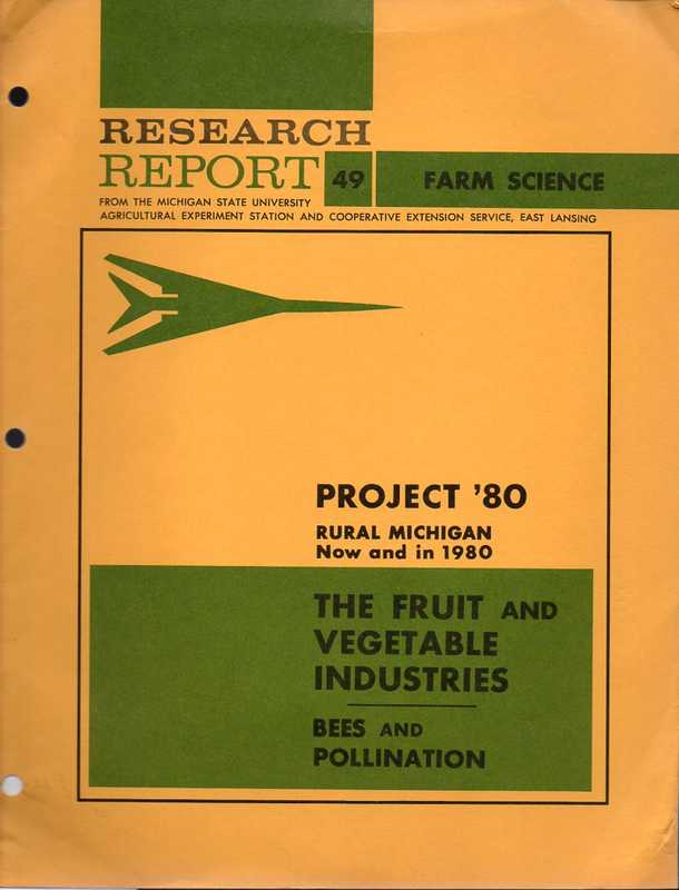 Michigan State University  The Fruit and Vegetable Industries Bees and Pollination 