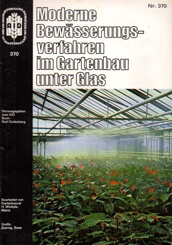 Winkels,Herbert  Moderne Bewässerungsverfahren im Gartenbau unter Glas 