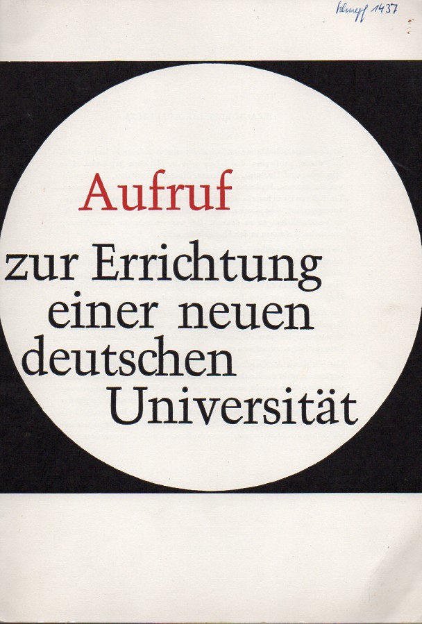 Wissenschaftliche Gesellschaft für eine neue  Aufruf zur Errichtung einer neuen deutschen Universität 