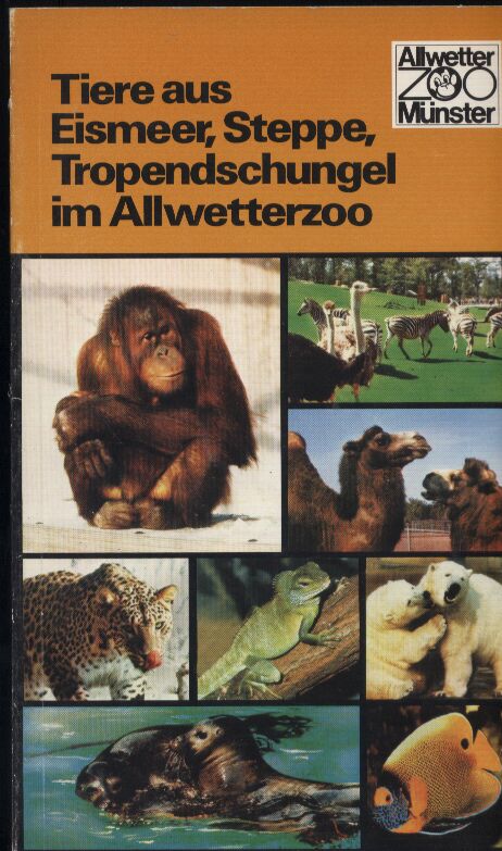 Münster-Zoo  Tiere aus Eismeer,Steppe,Tropendschungel im Allwetterzoo 