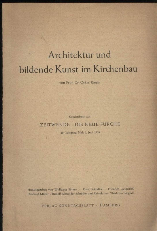 Karpa,Oskar  Architektur und bildende Kunst im Kirchenbau 