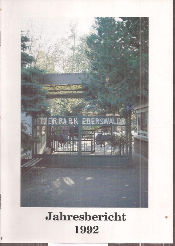 Eberswalde-Tierpark  Tierpark Eberswalde Jahresbericht 1992 