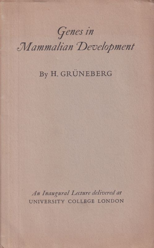 Grünberg,H.  Genes in Mammalian Development 