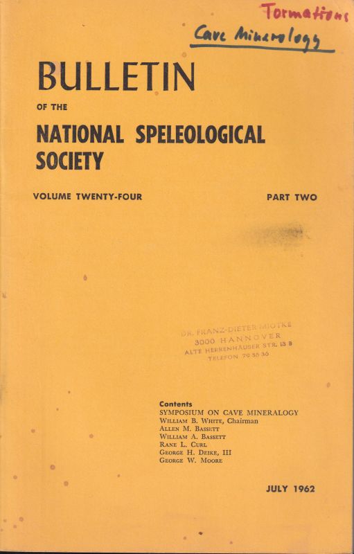 The National Speleological Society  Bulletin of the Volume National Speleological Society Vol.Twenty-Four. 