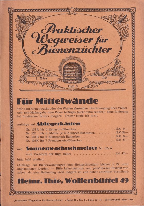 Thie,Heinrich  Praktischer Wegweiser für Bienenzüchter Heft 3, 1.März 1943 