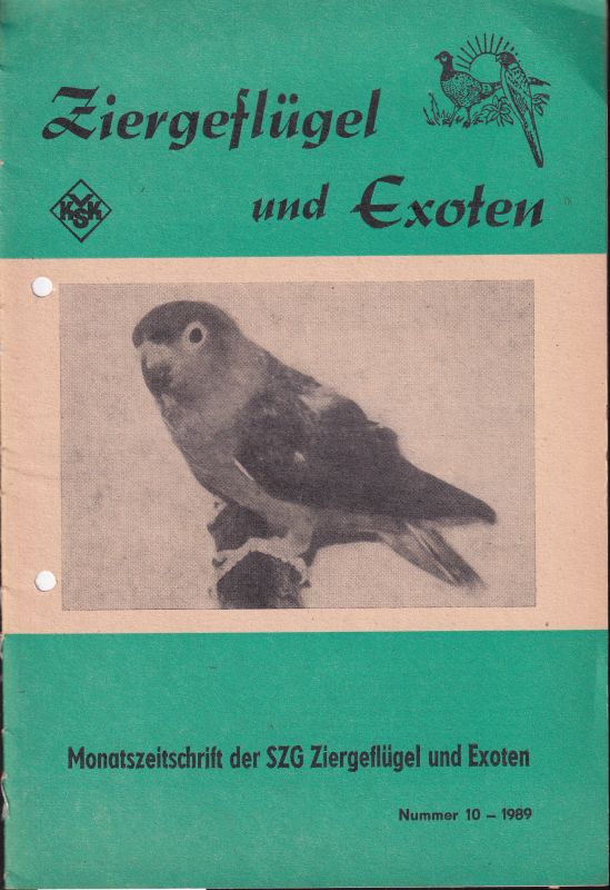 Ziergeflügel und Exoten  Ziergeflügel und Exoten Jahrgang 1989 Heft Nr.10 (1 Heft) 