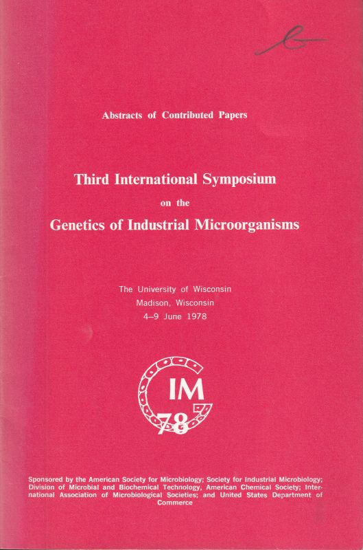 American Society for Microbiology  Third International Symposium on the Genetics of Industrial Micro- 