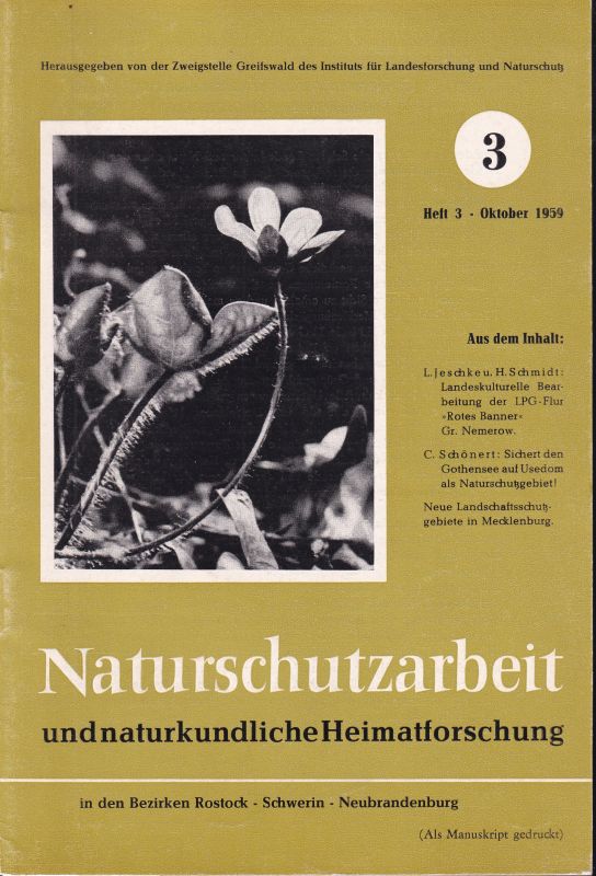 Institut für Landesforschung und Naturschutz  Naturschutzarbeit und naturkundliche Heimatforschung,Heft 3 1959 