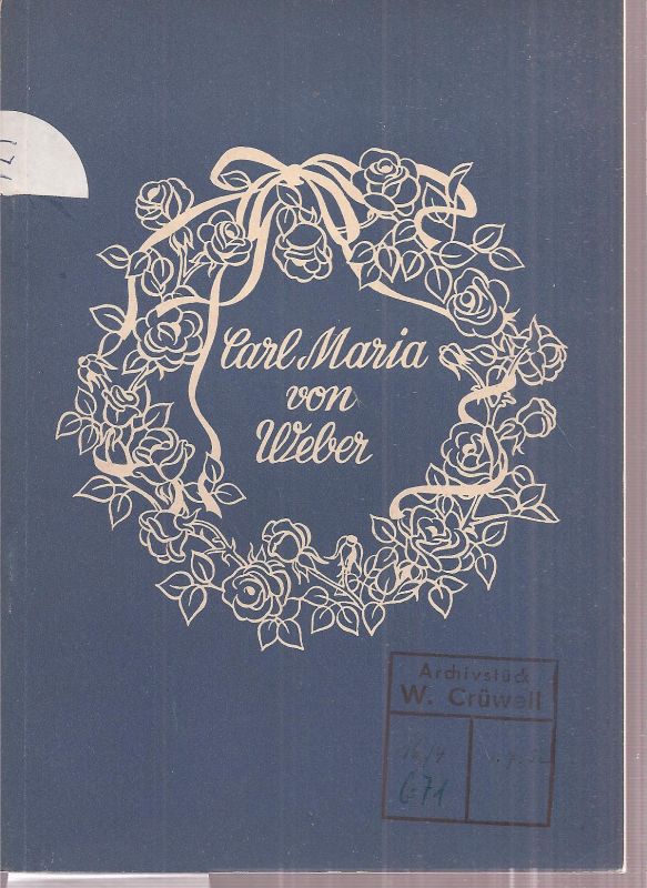 Daube,Otto  Carl Maria von Weber Heft 1 und 2 (2 Hefte) 