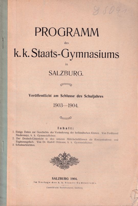Staatsgymnasium Salzburg  Programm des k.k. Staatsgymnasiums in Salzburg veröffentlicht am 