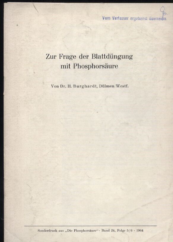 Burghardt,H.  Zur Frage der Blattdüngung mit Phosphorsäure 