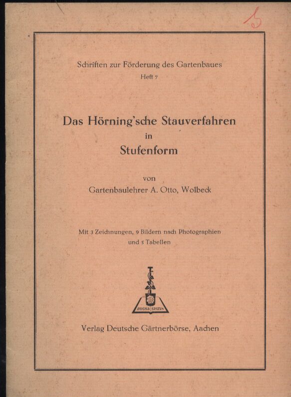 Wolbeck,Otto  Das Hörning'sche Stauverfahren in Stufenform 