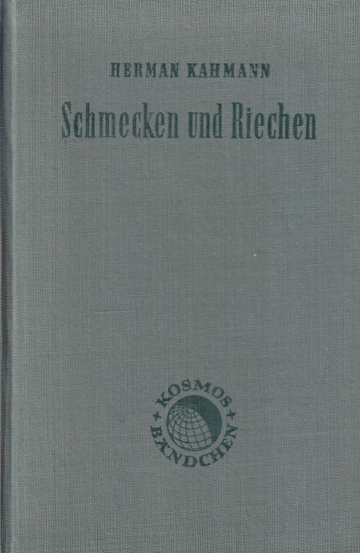 Kahmann,Hermann  Schmecken und Riechen (bei Tieren) 