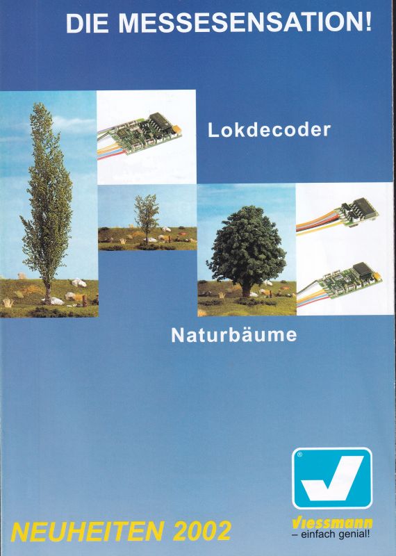 Viessmann Modellspielwaren GmbH  2 Kataloge Neuheiten 1999 und 2002 