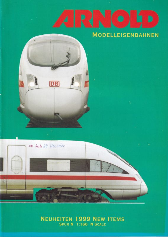 ARNOLD Modelleisenbahnen GmbH  3 Kataloge Neuheiten 1995, 1997 und 1999 