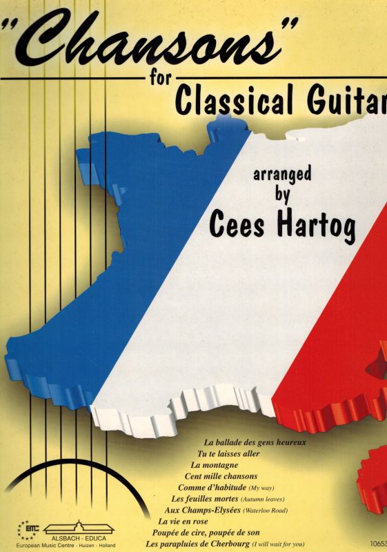 Hartog,Cees  Chansons for Classical Guitar 