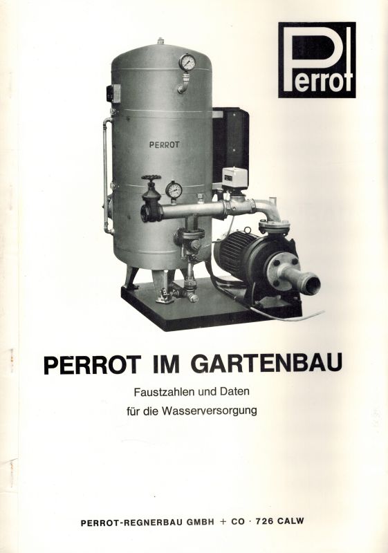 Perrot-Regnerbau GmbH & Co.  Perrot im Gartenbau 
