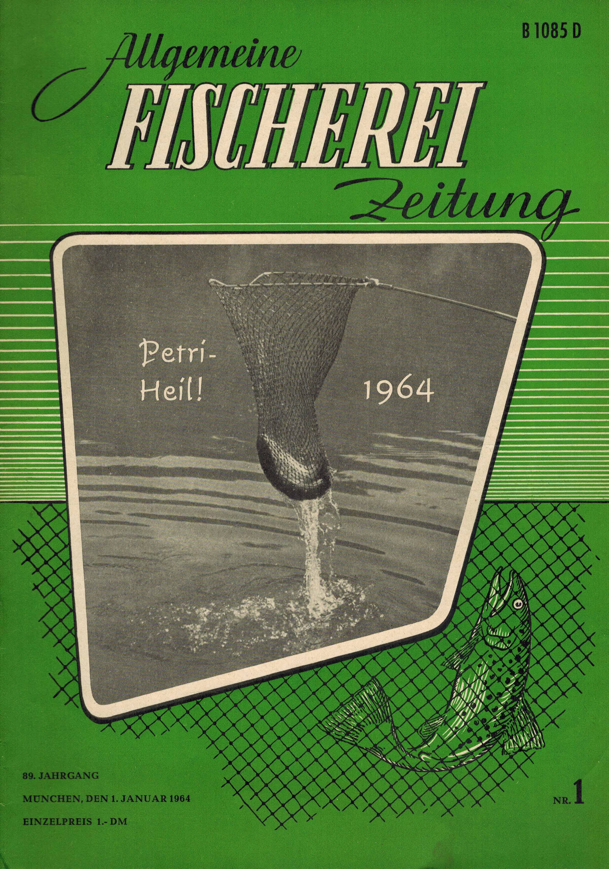 Allgemeine Fischerei-Zeitung  Allgemeine Fischerei-Zeitung 89.Jahrgang 1964 (Heft 7 fehlt) 23 Hefte 