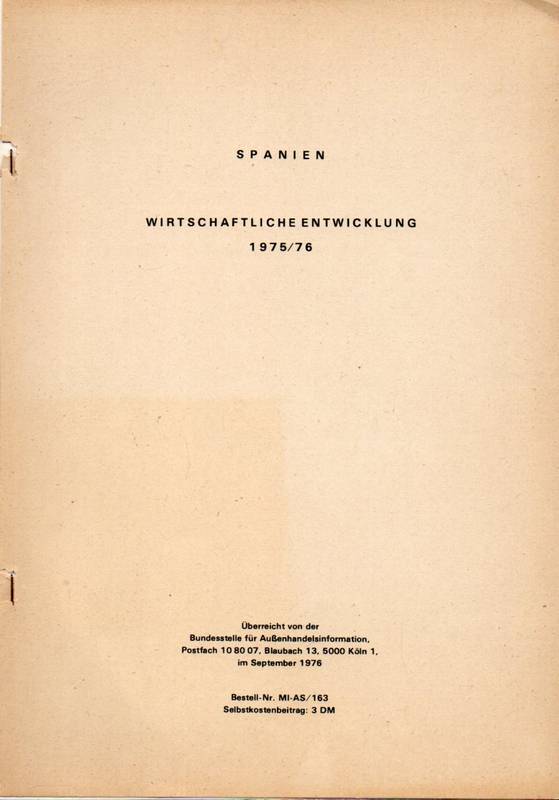 Bundesstelle für Außenhandelsinformation  Spanien Wirtschaftliche Entwicklung 1975/76 