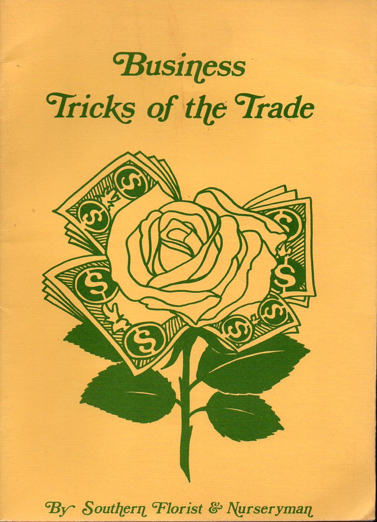 Southern Florist and Nurseryman  Business Tricks of the Trade 