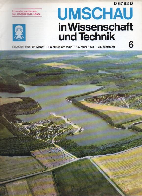 Umschau in Wissenschaft und Technik  Umschau in Wissenschaft und Technik. 72.Jahrgang 1972, Heft 6. 