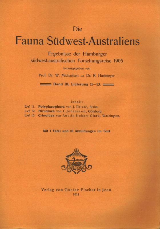 Michaelsen,W. und R.Hartmeyer (Hsg.)  Die Fauna Südwest-Australiens III. Band 1911 Lieferung 11-13 (1 Heft) 