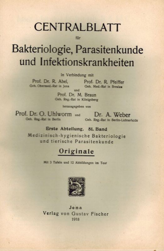 Centralblatt für Bakteriologie, Parasitenkunde  Centralblatt für Bakteriologie, Parasitenkunde Band 81 