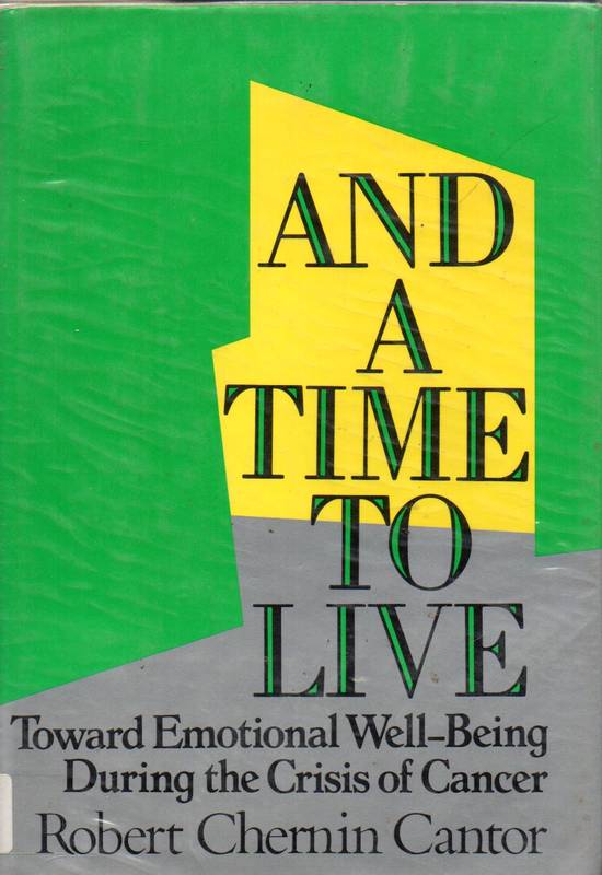 Cantor, Robert Chernin  And a time to live 
