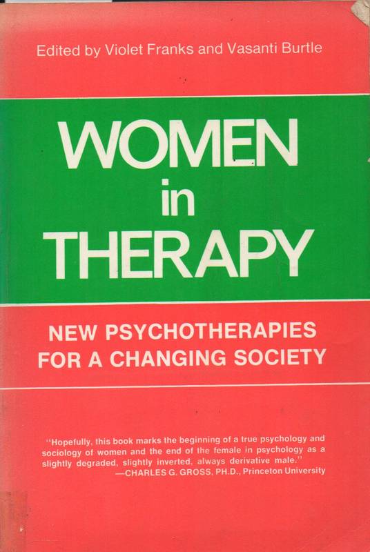 Franks, Violet Ph.D.  Women in Therapy 