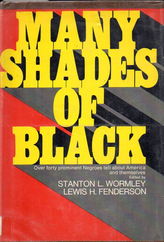 Wormley, Stanton Lawrence  Many shades of black 