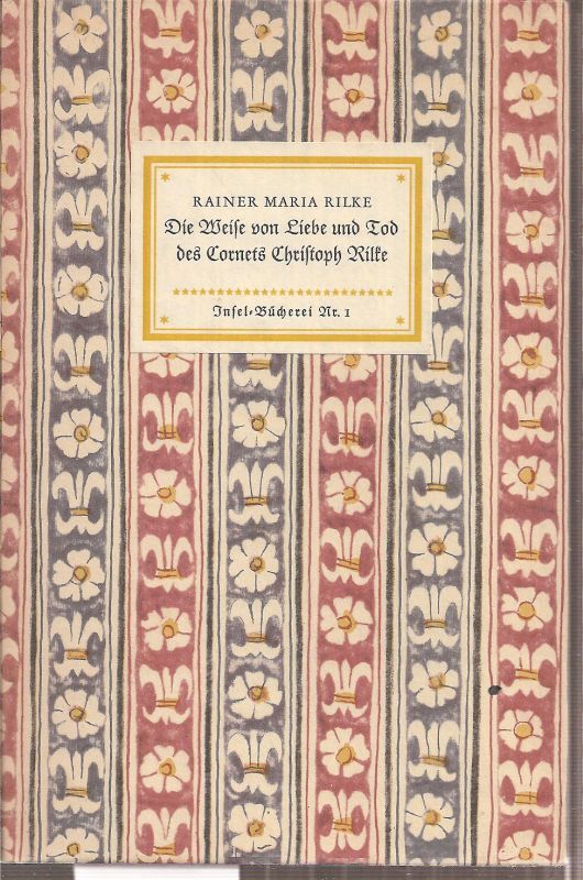Rilke,Rainer Maria  Die Weise von Liebe und Tod des Cornets Christoph Rilke 