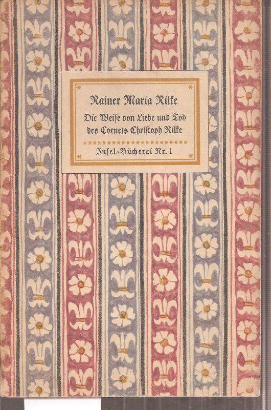 Rilke,Rainer Maria  Die Weise von Liebe und Tod des Cornets Christoph Rilke 