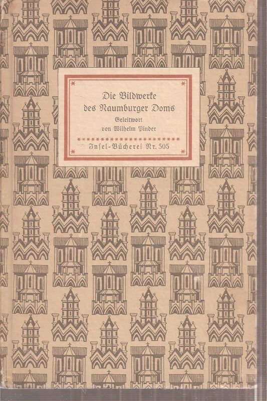 Pinder,Wilhelm (Geleitwort)  Die Bildwerke des Naumburger Doms 