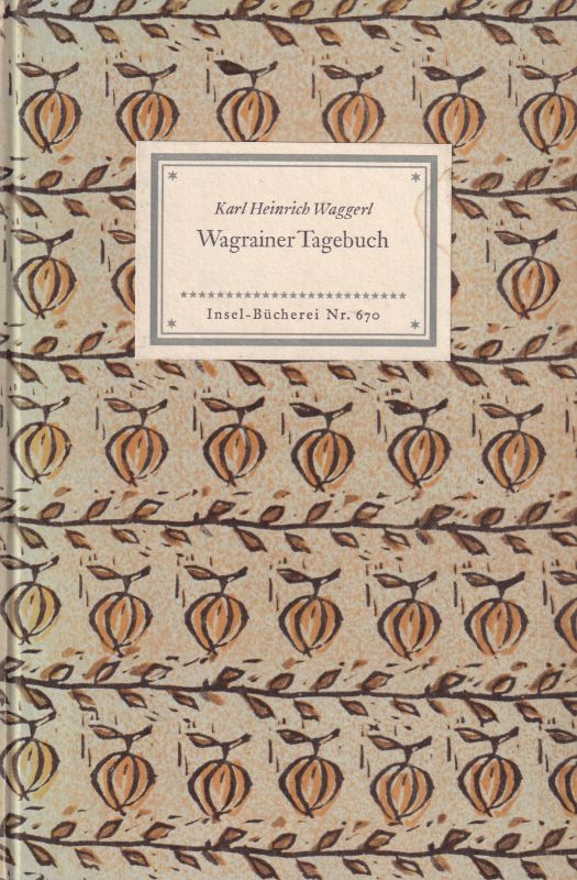 Waggerl,Karl Heinrich  Wagrainer Tagebuch 