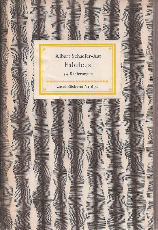 Schaefer-Ast,Albert  Fabuleux 
