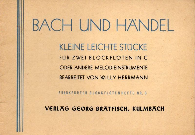 Herrmann,Willy  Bach und Händel 