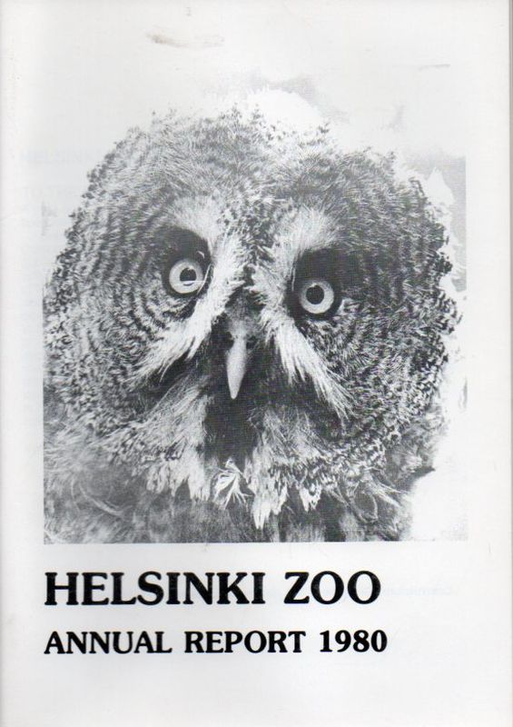 Helsinki-Zoo  Helsinki Zoo Annual Report 1980 