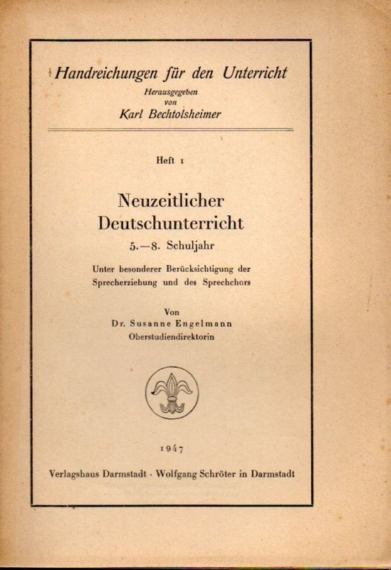 Engelmann,Susanne  Neuzeitlicher Deutschunterricht 5.-8.Schuljahr 
