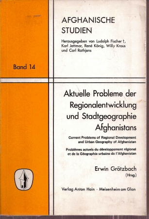 Grötzbach,Erwin (Hsg)  Aktuelle Probleme der Regionalentwicklung u.Stadtgeographie Afghanista 
