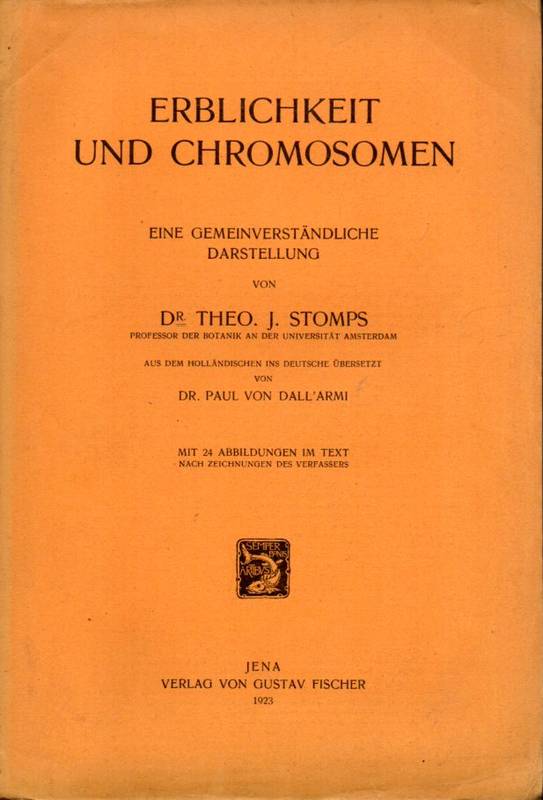 Stromps, Theo J.  Erblichkeit und Chromosomen. Eine Gemeinverständliche Darstellung 