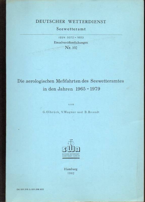 Olbrück,G.u.a.  Die aerologischen Meßfahrten des Seewetteramtes in d. Jahren 1965-1979 