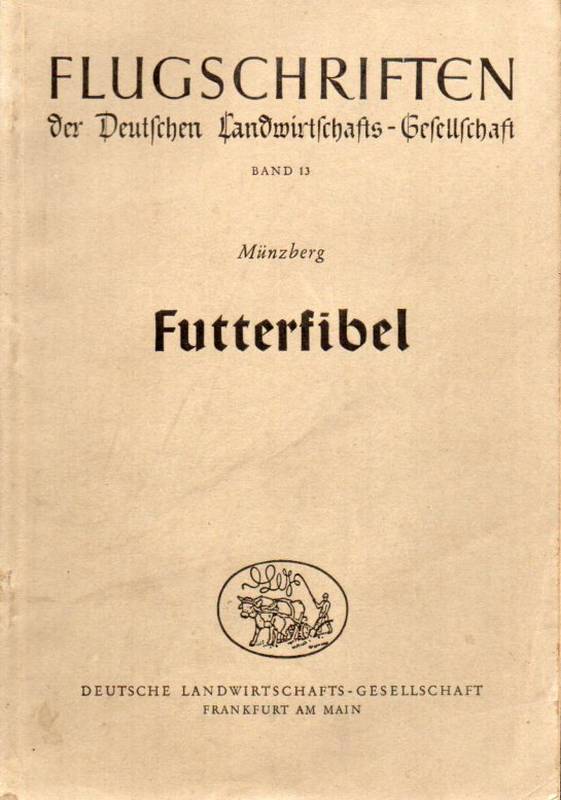 Münzberg, H.   Futterfibel 