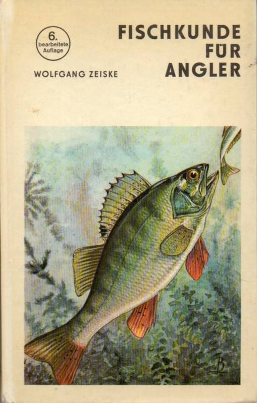 Zeiske,Wolfgang  Fischkunde für Angler 