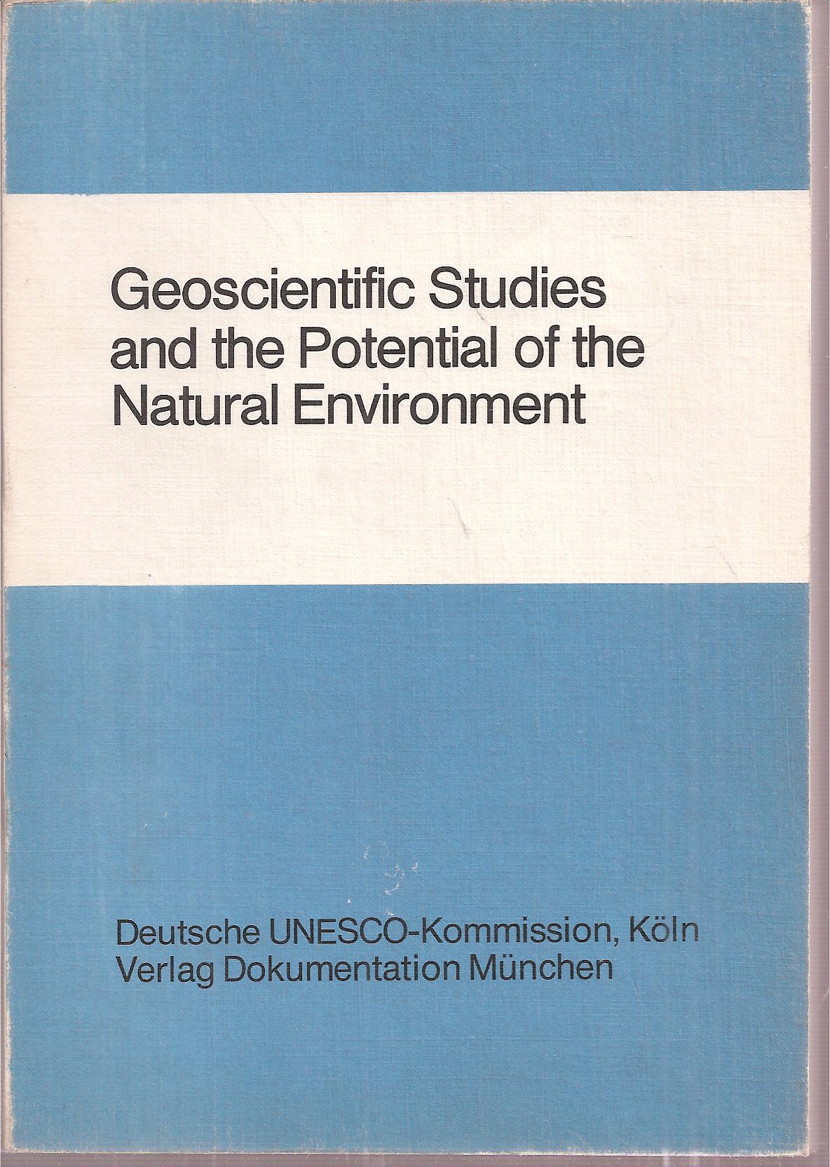Geoscientific Studies  and the Potential of the Natural Environment.Report of an Int.Training 