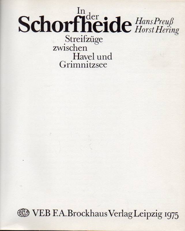 Preuß,Hans+Horst Hering  In der Schorfheide.Streifzüge zwischen Havel und Grimnitzsee 