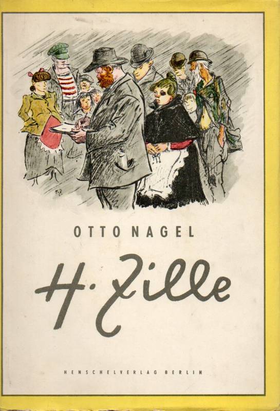 Nagel,Otto  Veröffentlichung der Deutschen Akademie der Künste.H.Zille 