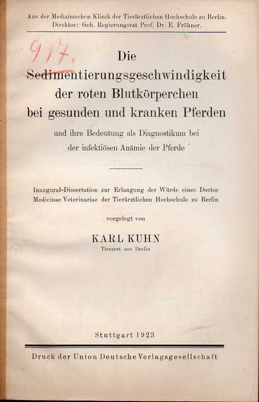Kuhn,Karl  Die Sedimentierungsgeschwindigkeit der roten Blutkörperchen bei gesund 
