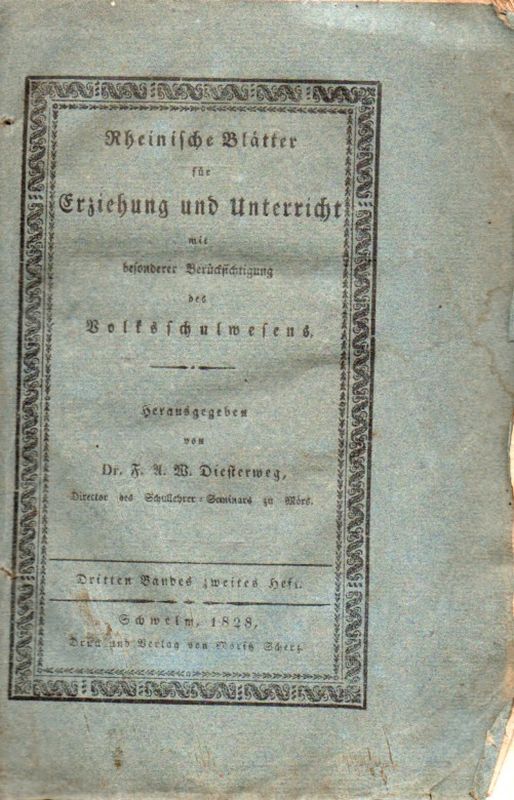 Diesterweg,F.A.W.  Rheinische Blätter für Erziehung und Unterricht mit besonderer 
