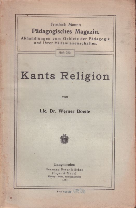Boette,Werner  Kants Religion 