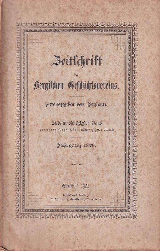 Bergischer Geschichtsverein  Zeitschrift des Bergischen Geschichtsvereins 57.Band Jahrgang 1928 